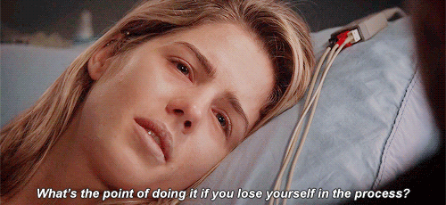 "What's the point of doing it if you lose yourself in the process?" - Felicity Smoak
